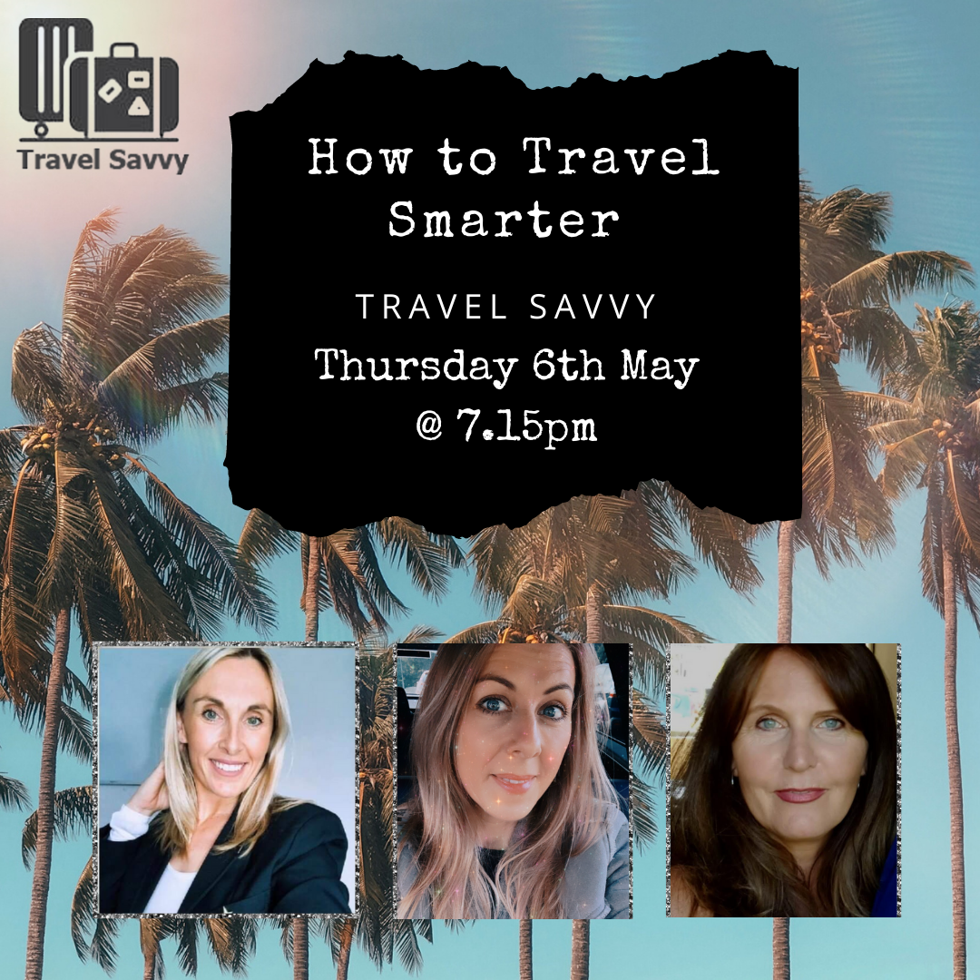 Travel Savvy 6th May- 2021-7:15pm